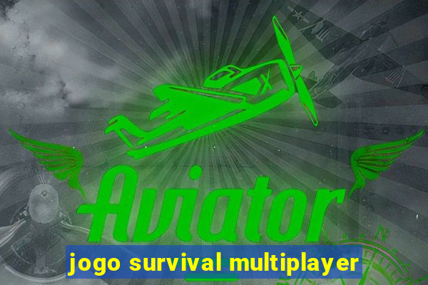 jogo survival multiplayer